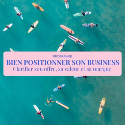 1_positionner son business Bien positionner son business