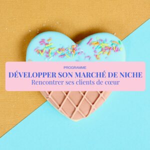 2_développer son marché de niche Développer son marché de niche