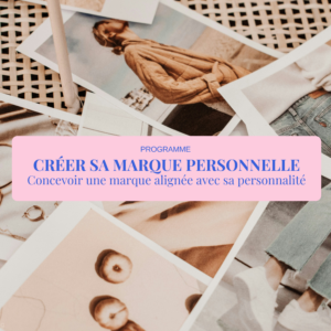 4_creer sa marque personnelle Créer sa marque personnelle